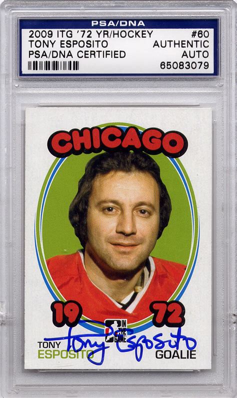 The black hawks finished last the previous season, he was a spare part. Tony Esposito PSA/DNA Certified Authentic Autograph - 2009 ...