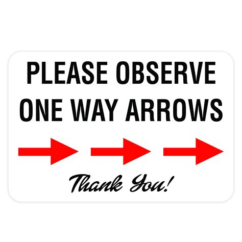 Please Observe One Way Arrows American Sign Company