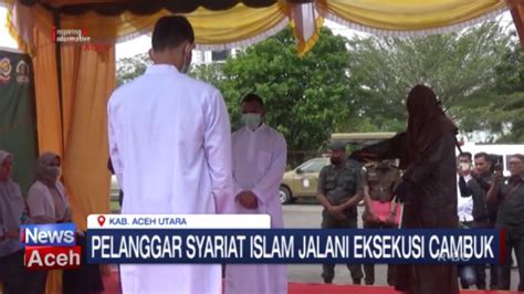 Sepuluh Pelanggar Syariat Islam Di Aceh Utara Jalani Hukuman Cambuk