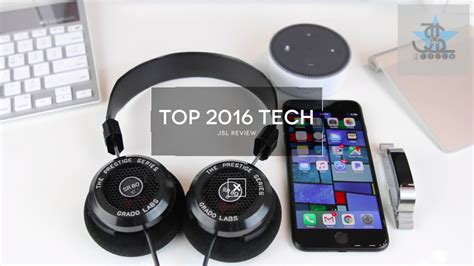 Best Tech Of 2016 My Favorite Tech Of The Year Youtube