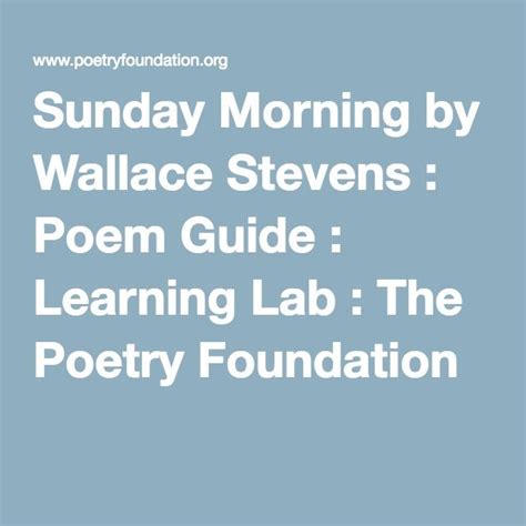 Sunday Morning By Wallace Stevens Poem Guide Learning Lab The