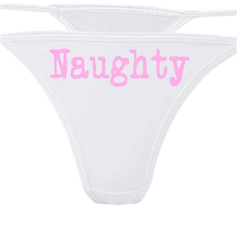 Naughty Flirty White Thong Panties Color Choices Sexy Funny Rude Slutty Slut Princess Kitty