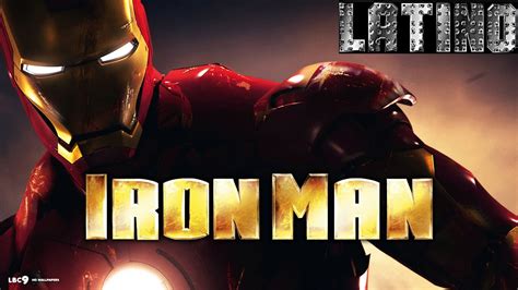 Iron Man 2008 Tráiler Doblado Al Español Latino Youtube