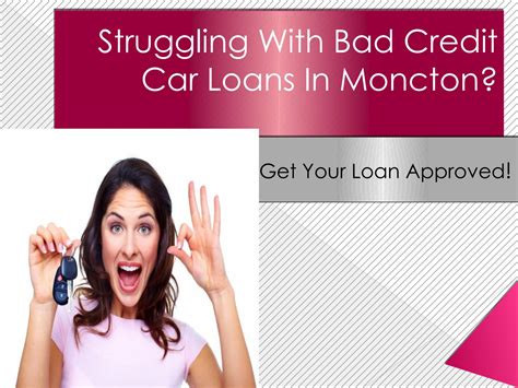Bad Credit Car Loans Moncton By Getloans Approved Issuu