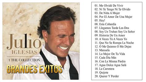 Julio Iglesias Lo Mejor De Lo Mejor Sus Grandes Exitos Julio Iglesias