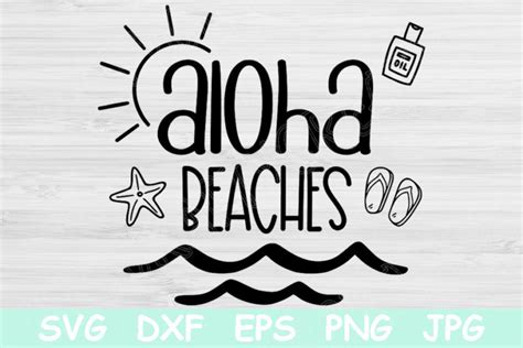 Aloha Beaches Svg Summer Vacation Svg Files For Cricut Beach Svg