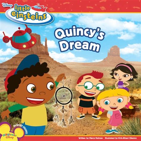 Disneys Little Einsteins Quincys Dream 9781423102168