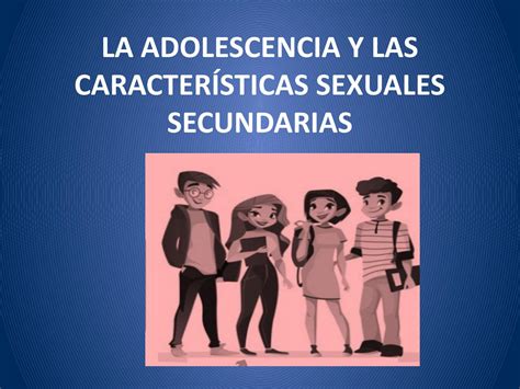 Adolescencia Y Las Características Sexuales Secundarias By Fatimaxa Issuu