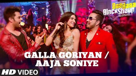 Stay glued for latest entertainment news. Galla Goriyan / Aaja Soniye - Baa Baaa Black Sheep ...