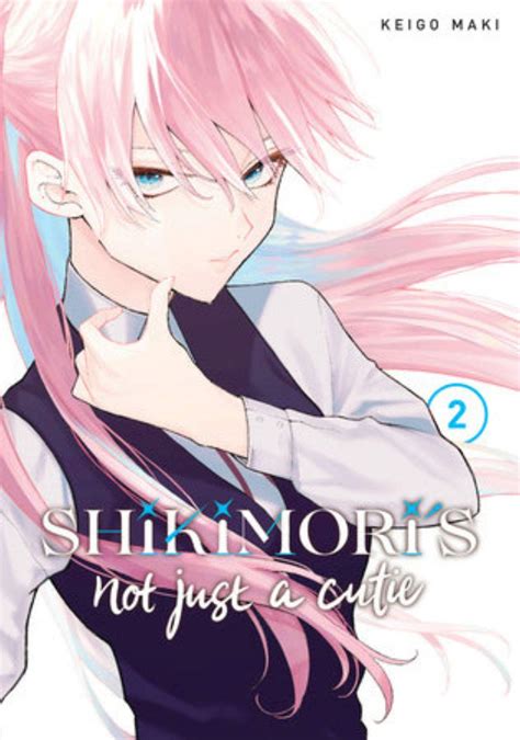 shikimori s not just a cutie volume 2 keigo maki