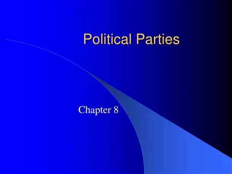 Ppt Political Parties Powerpoint Presentation Free Download Id649074