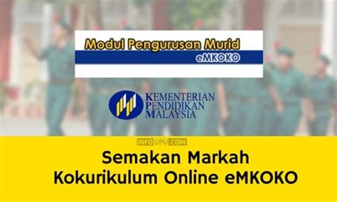 Markah kokurikulum boleh semak online sekiranya data markah telah dimasukkan oleh pihak terlibat. Semakan Markah Kokurikulum Online eMKOKO - Info UPU