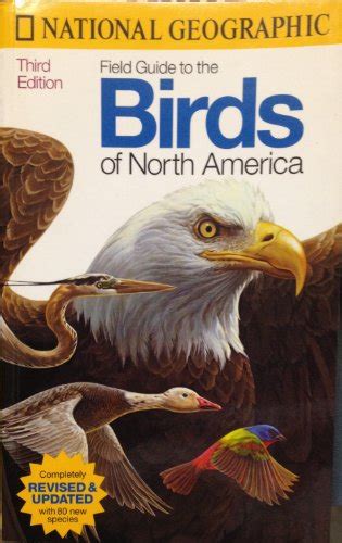 National Geographic Field Guide To The Birds Of North America Revised