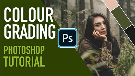 How To Colour Grade Photos In Photoshop Youtube