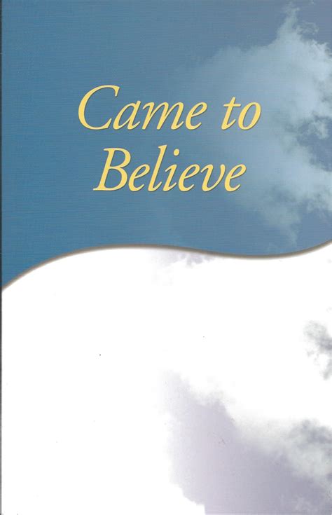 Came To Believe
