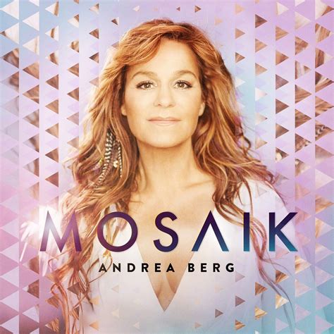 Select from premium andrea berg of the highest quality. Mosaik | CD (2019) von Andrea Berg