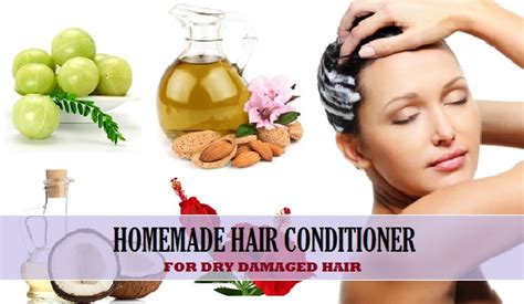 Homemade Hair Conditioner For Dry Damaged Hair And Benefits