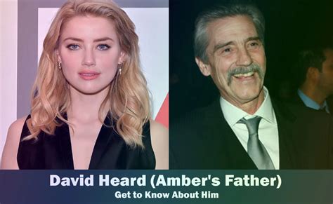 David Heard Amber Heards Father Know About Him