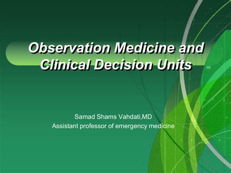 Observation Medicine And Clinical Decision Units