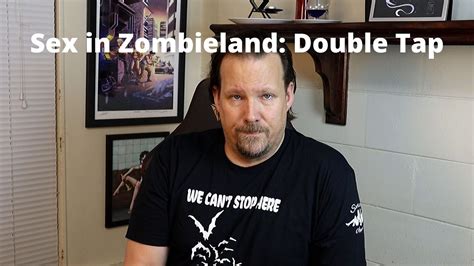 Sex In Zombieland Double Tap Youtube