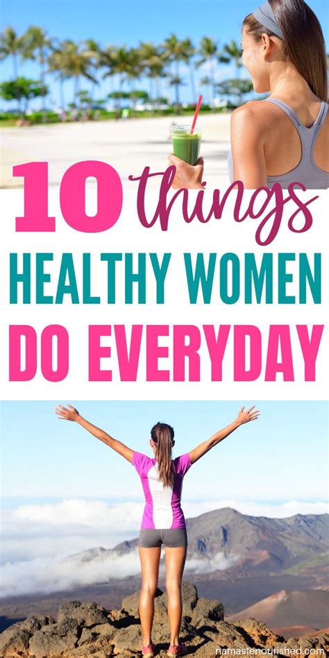 10 Things Healthy Women Do Every Day Healthy Women Health Tips For