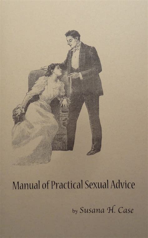 Manual Of Practical Sexual Advice Susana H Case