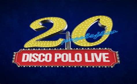 Disco Polo Live Polo Tv - 20 LAT DISCO POLO LIVE :: Aktualności :: BOYS :: www.boys.art.pl