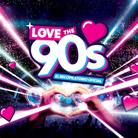 ‎love The 90s By Various Artists On Apple Music