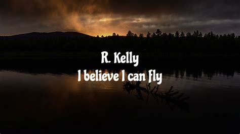 R Kelly I Believe I Can Fly Lyrics🎵 Youtube