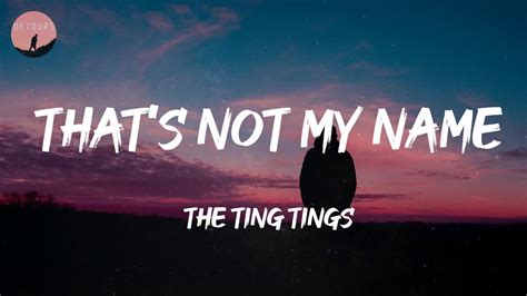 The Ting Tings Thats Not My Name Lyrics Youtube