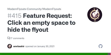 Feature Request Click An Empty Space To Hide The Flyout · Issue 415