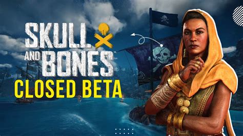 Skull And Bones How To Access The Closed Beta