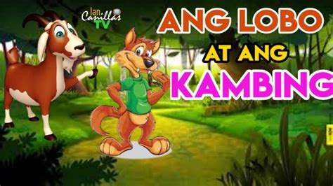 Ang Lobo At Ang Kambing Kwentong Pambata Na May Aral Ian Canillas Tv