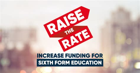 Raise The Rate Of Sixth Form Funding Campaign Launched