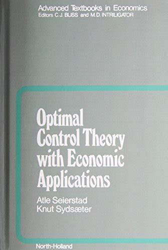 Optimal Control Theory With Economic Applicatio Seierstad Sydster