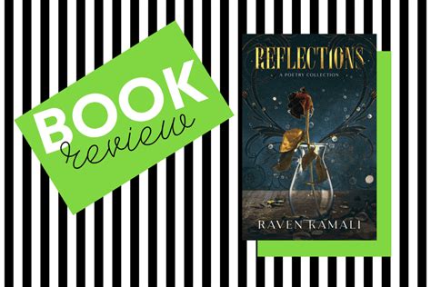 Book Review Reflections By Raven Kamali Uk