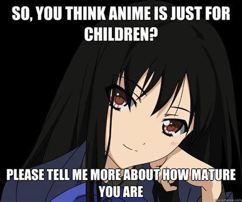 So You Think Anime Is Just For Children Please Tell Me