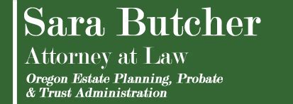 Sara Butcher Attorney At Law Affordable Estate Planning And Administration In Portland Or