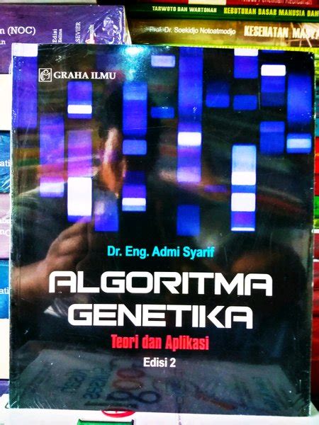 Jual Algoritma Genetika Teori Dan Aplikasi Edisi Dr Eng Admi