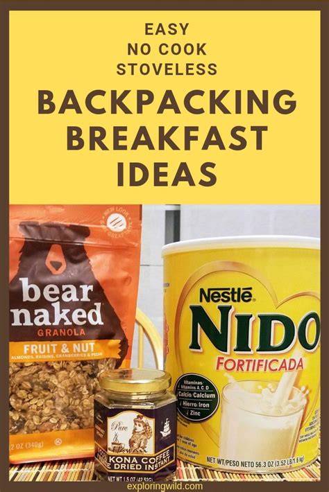 A beginners guide to backpacking. 4 Simple No-Cook Backpacking Breakfast Ideas | Exploring ...