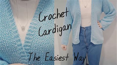 SIMPLE Crochet Cardigan Tutorial DIY YouTube