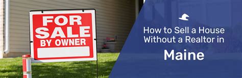 How To Sell A House Without A Realtor In Maine