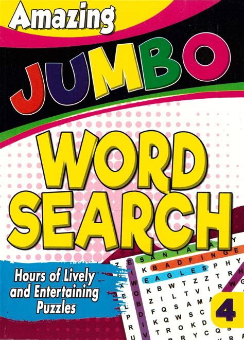 Ages 10 And Above Puzzles And Games Amazing Jumbo Word Search Book 4
