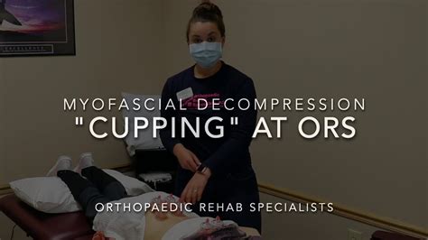 mfd myofascial decompression cupping at ors youtube