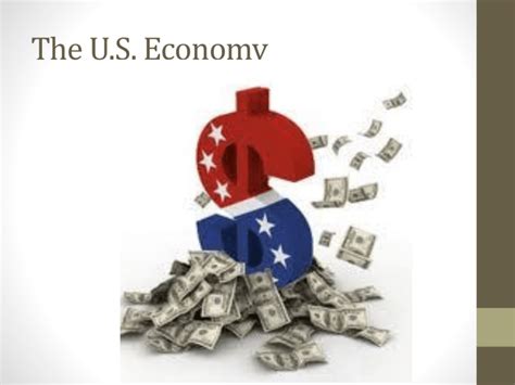 The U S Economy PPT