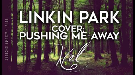 Pushing Me Away Linkin Park Cover Youtube