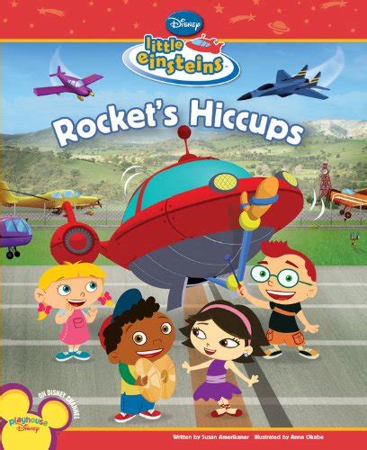 Rockets Hiccups Little Einsteins By Disney Book Group Acceptable
