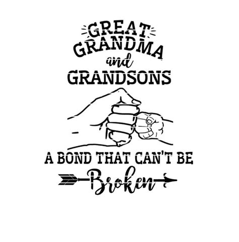 Great Grandma And Grandson Bond That Cant Be Broken Svg Etsy