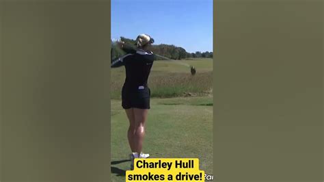 sexy charley hull annihilates a drive golf golfbabes shorts youtube