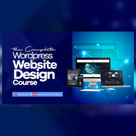 The Complete Wordpress Website Design Course Vsl Concepts Ict Academy
